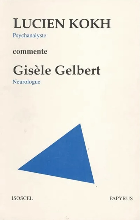couverture du livre « Lucien Kokh commente Gisèle Gelbert : Essais sur l’aphasie ».
