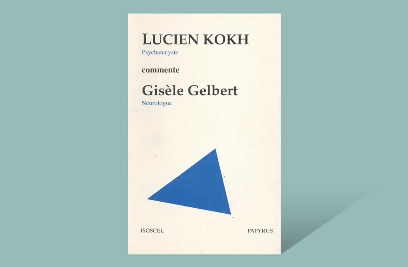 Lucien Kokh commente Gisèle Gelbert : essais sur l’aphasie